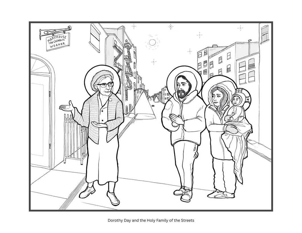 Dorothy Day and The Holy Family of the Streets Coloring Page